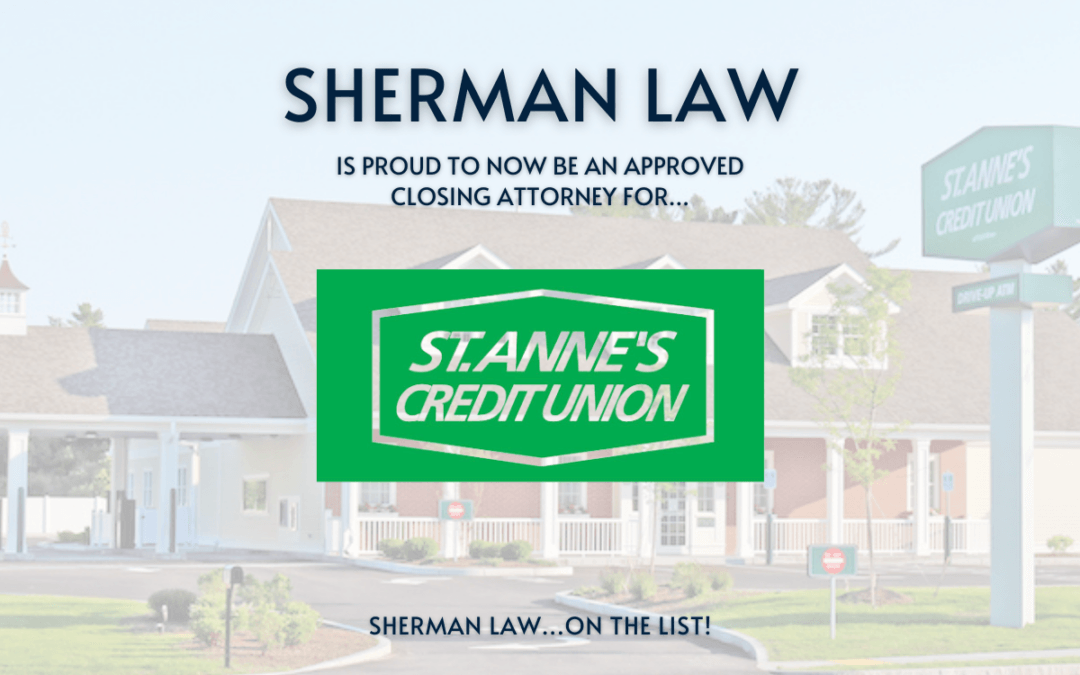 St Anne’s Credit Union Approved Closing Attorney and Real Estate Lawyer